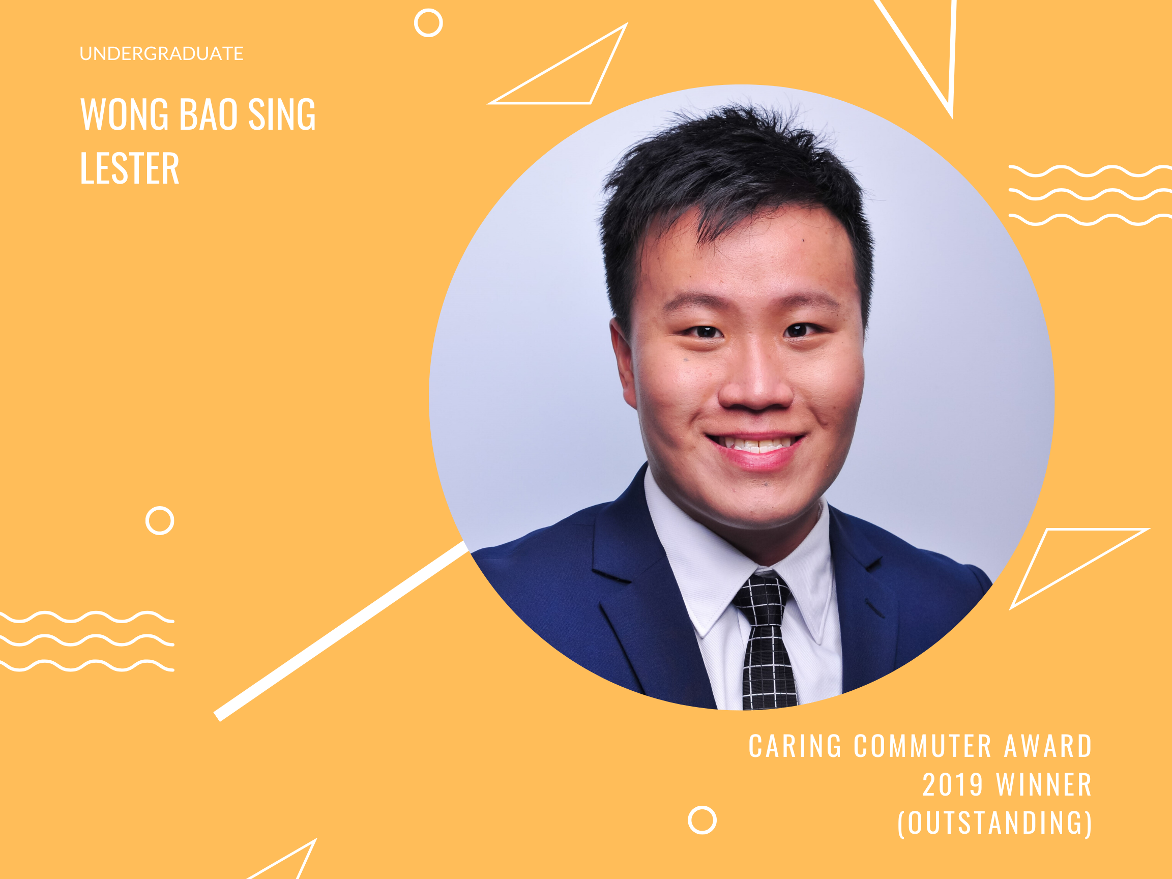 Meet Lester Wong, Undergraduate and Caring Commuter Award 2019 Outstanding Winner