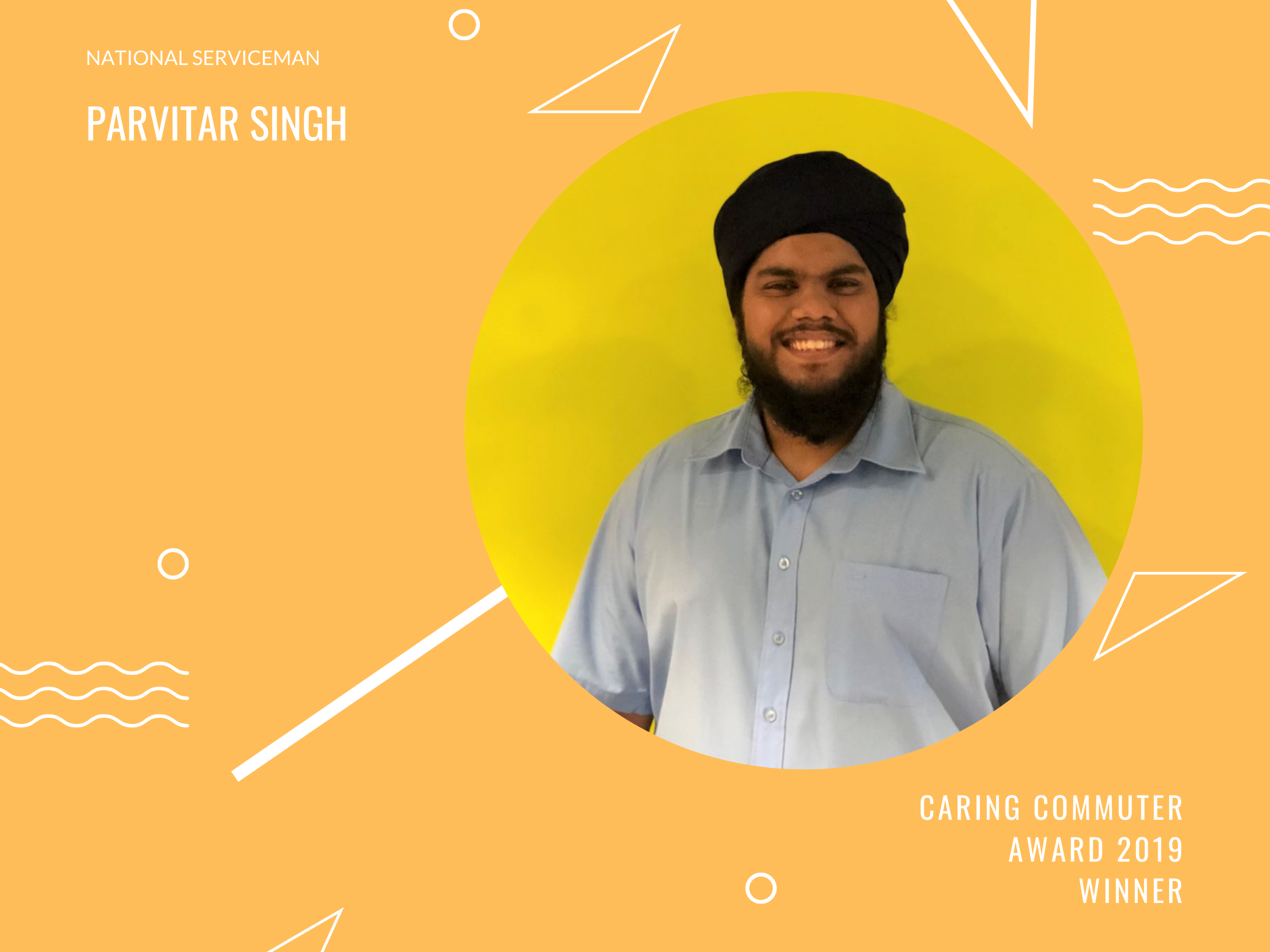 Meet Parvitar Singh, National Serviceman and Caring Commuter Award 2019 Winner