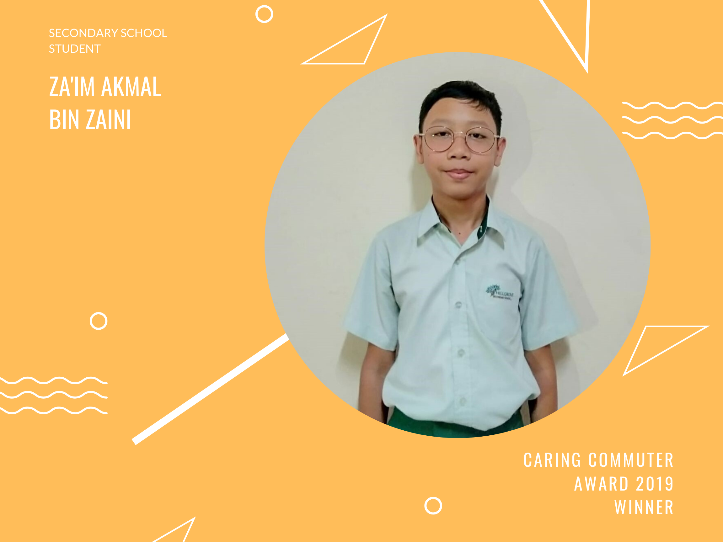 Meet Za'im Akmal Bin Zaini, Secondary School Student and Caring Commuter Award 2019 Winner